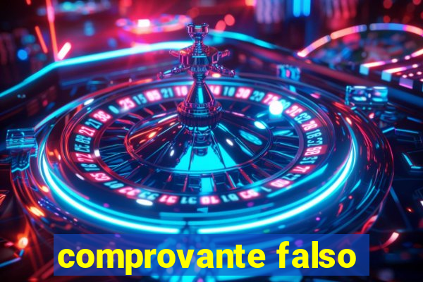 comprovante falso